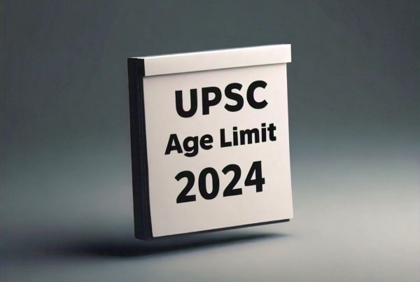 Understanding the UPSC Age Limit for 2024: Key Details and Relaxations